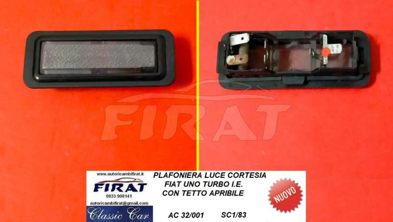 PLAFONIERA LUCE CORTESIA FIAT UNO TURBO IE C/TETT. (32/001)